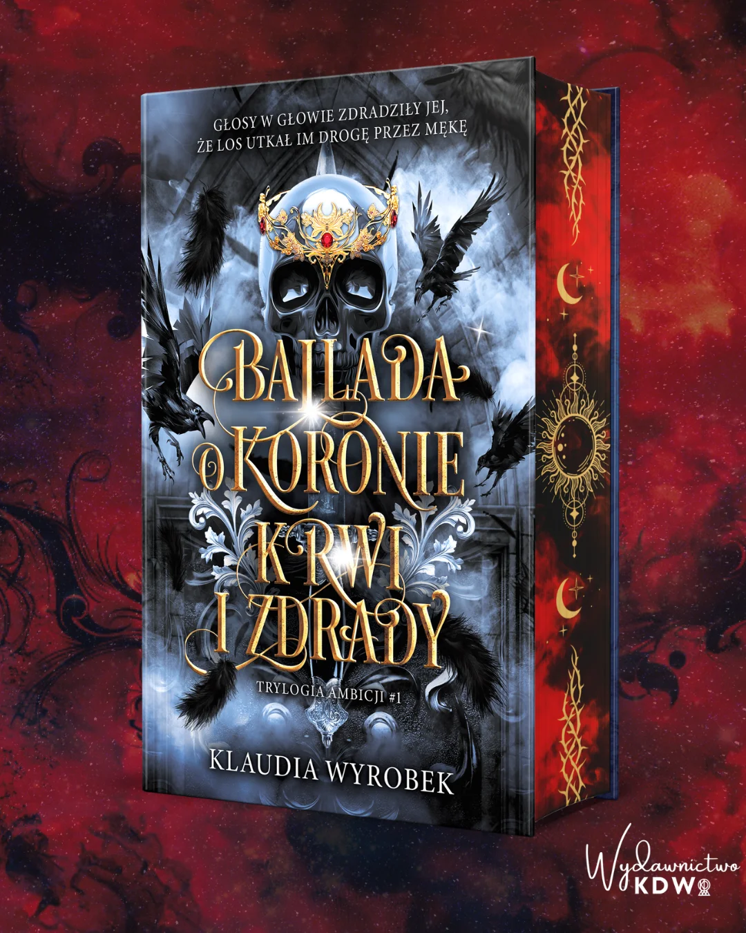 Ballada o Koronie Krwi i Zdrady Klaudia Wyrobek (zakładka gratis)