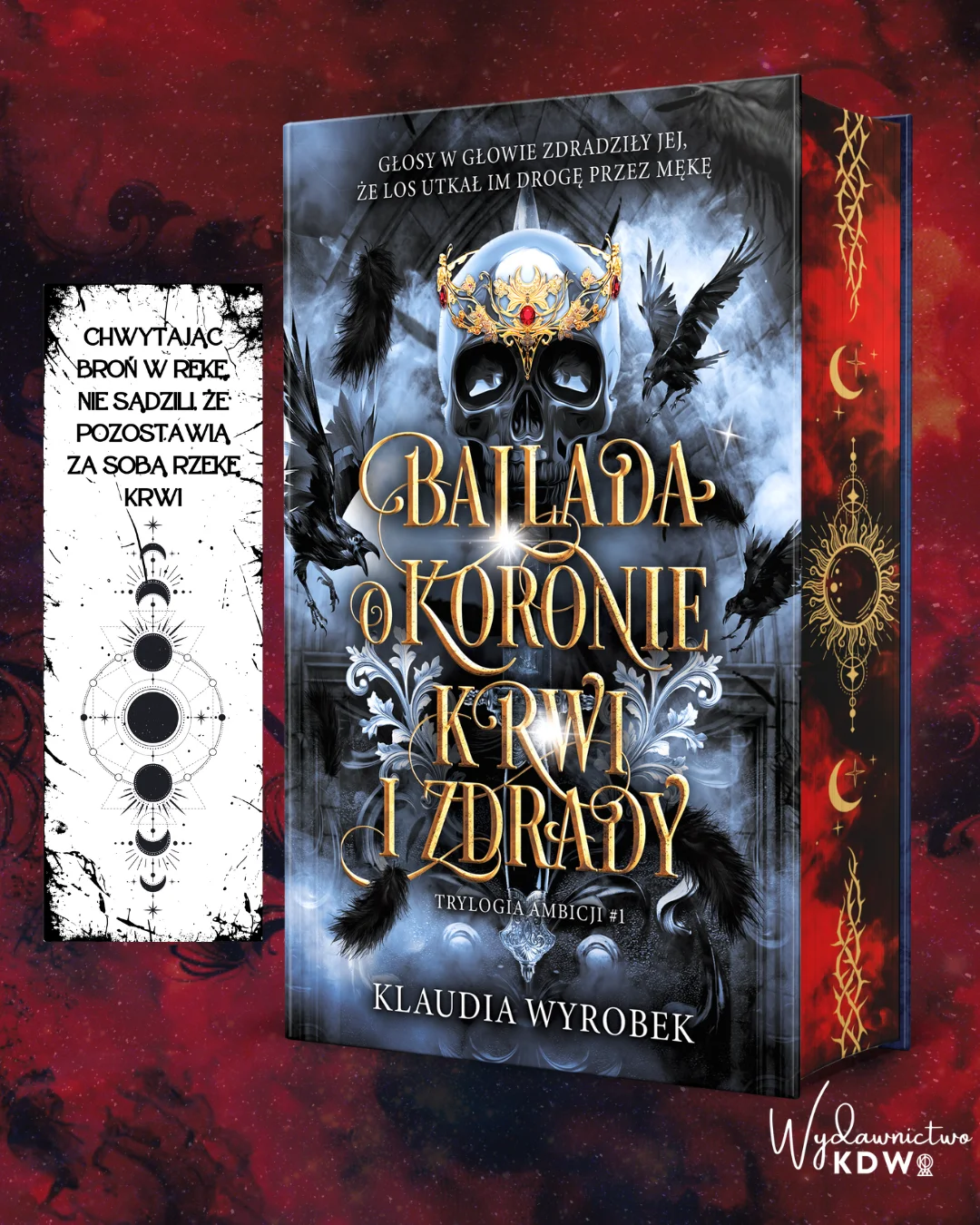 Ballada o Koronie Krwi i Zdrady Klaudia Wyrobek (zakładka gratis) - obrazek 7