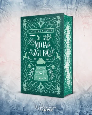 Moja Zguba Monika Sławik (zakładka gratis)