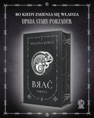 Brać. Nikita – Paulina Jurga