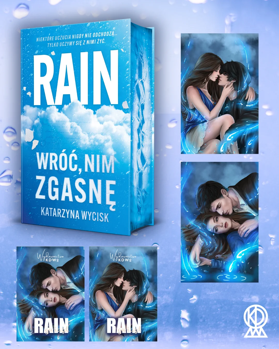 RAIN Wróć nim zgasnę - Katarzyna Wycisk - obrazek 6