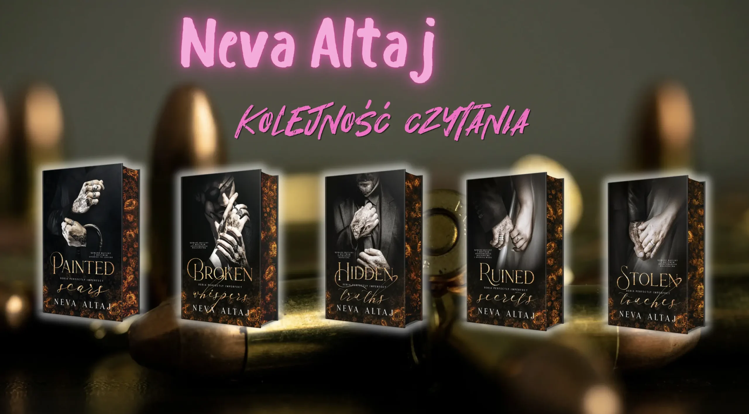 You are currently viewing Neva Altaj – kolejność książek. Jak czytać serię Perfectly Imperfect?