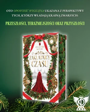 Zakładnicy czasu – Angelika Botor
